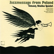 Tomasz Stańko - Jazzmessage From Poland (1972)