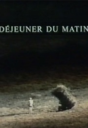 Dejeuner Du Matin (1974)