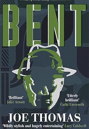 Bent (Joe Thomas)