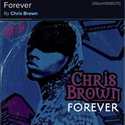 #1065 Forever by Chris Brown