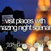 Visit Places With Amazing Night Views