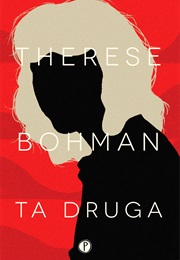 Ta Druga (Therese Bohman)