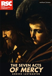 The Seven Acts of Mercy (Lustgarten, Anders)