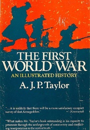The First World War (A. J. P. Taylor)