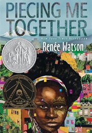 Piecing Me Together (Renée Watson)