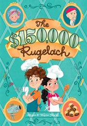 The $150,000 Rugelach (Allison & Wayne Marks)