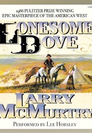 Lonesome Dove: Audio (Larry McMurtry - Read by Lee Horsley)