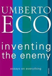 Inventing the Enemy (Umberto Eco)
