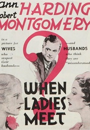Cedric Gibbons - When Ladies Meet (1933)