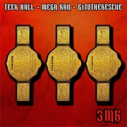 Mega Ran, Teek Hall & G1totherescue - 3MB