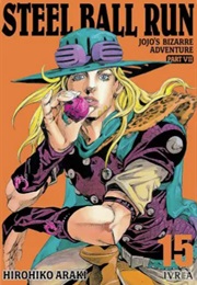 Jojo's Bizarre Adventure Part 7 Steel Ball Run 15 (Hirohiko Araki)