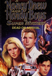 Dead on Arrival (Carolyn Keene)