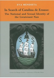 In Search of Catalina De Erauso (Eva Mendieta)