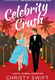 Celebrity Crush (Christy Swift)