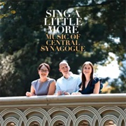 Sing a Little More - Central Synagogue