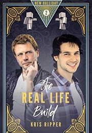 The Real Life Build (Kris Ripper)