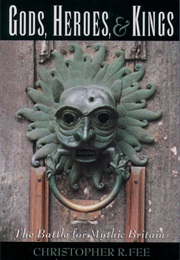 Gods, Heroes, and Kings (Christopher R. Fee)