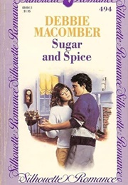 Sugar and Spice (Debbie Macomber)