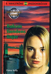 Bakom Fiendens Linjer (Fiona Kelly)