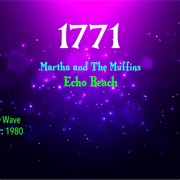 #7748 Echo Beach by Martha & the Muffins