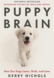 Puppy Brain (Kerry Nichols)