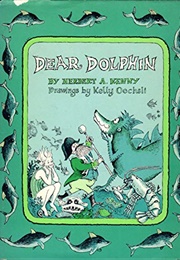 Dear Dolphin (Herbert Kenny)