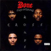 Tha Crossroads-Bone Thugs-N-Harmony (1996)