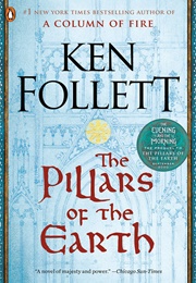 The Pillars of the Earth (Ken Follett)