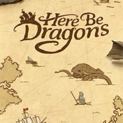 Here Be Dragons
