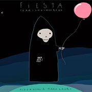 Alejandro Y María Laura - Fiesta Para Los Muertos