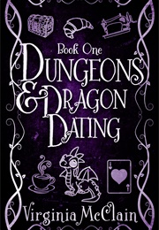 Dungeons & Dragon Dating (Virginia McClain)