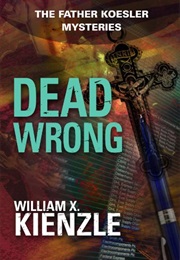 Dead Wrong (William X. Kienzle)