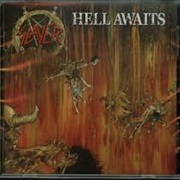 Hell Awaits - Slayer