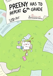 Preeny Has to Repeat 6th Grade (Momodriller)