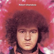 Robert Charlebois - Québec Love (1969)