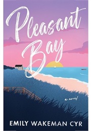 Pleasant Bay (Emily Wakeman Cyr)
