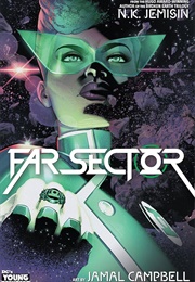 Far Sector (N. K. Jemisin & Jamal Campbell)