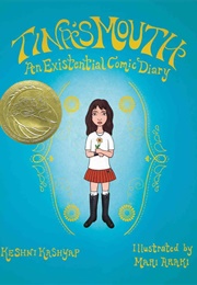 Tina's Mouth: An Existential Comic Diary (Keshni Kashyap)