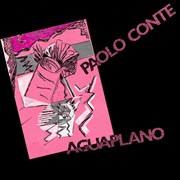 Paolo Conte - Aguaplano