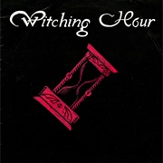 Witching Hour - Hourglass