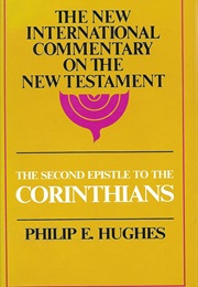 Paul's Second Epistle to the Corinthians (Paul E. Hughes)