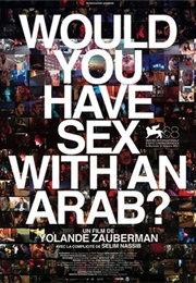 Would You Have Sex With an Arab? (2011)