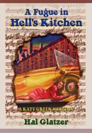 A Fugue in Hell's Kitchen (Hal Glazer)