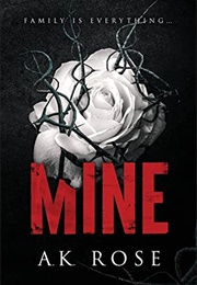 Mine (A.K. Rose)