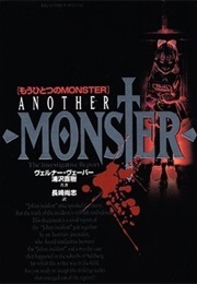 Another MONSTER - The Investigative Report (Naoki Urasawa; Takashi Nagasaki)