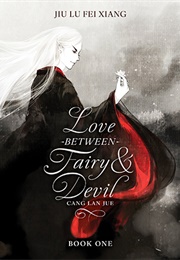 Love Between Fairy and Devil (Jiu Lu Fei Xiang)