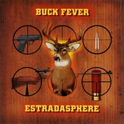 Buck Fever - Estradasphere (2001)