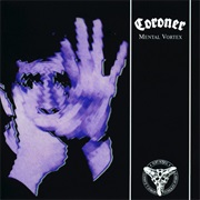 Mental Vortex - Coroner (1991)