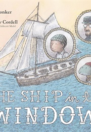 The Ship in the Window (Travis Jonker)