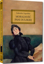 Moralność Pani Dulskiej (Gabriela Zapolska)